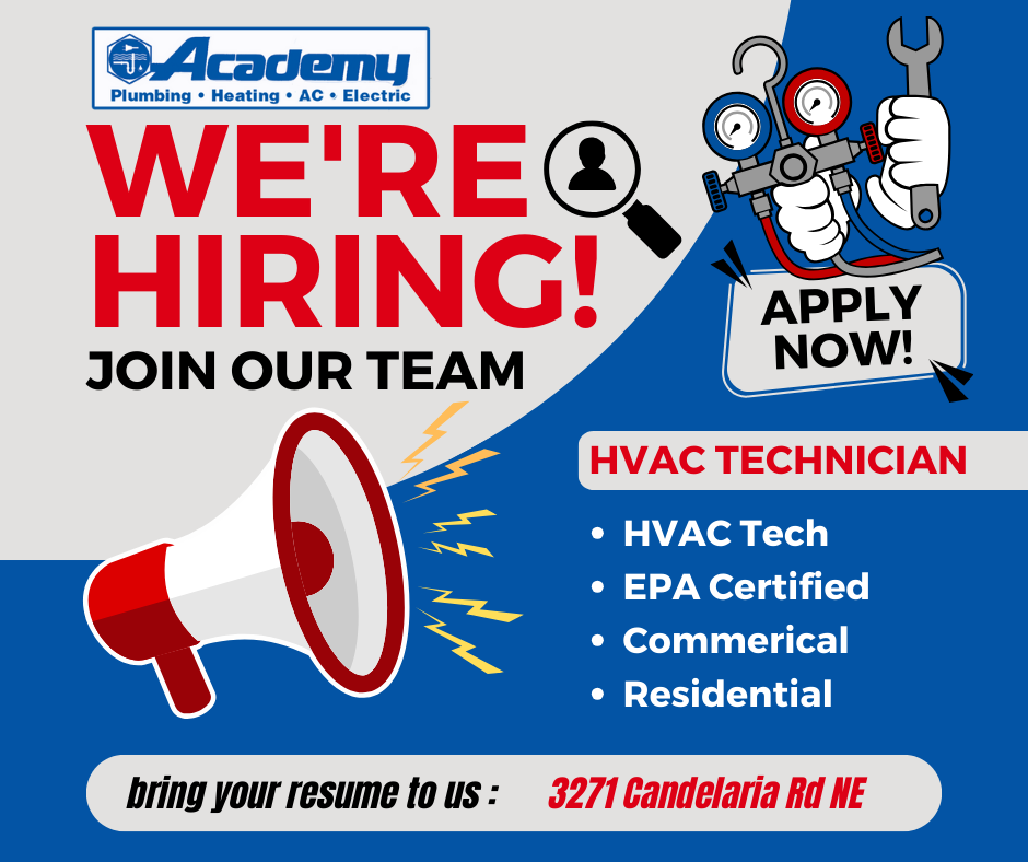 Now Hiring HVAC Technician at Academy Plumbing HVAC